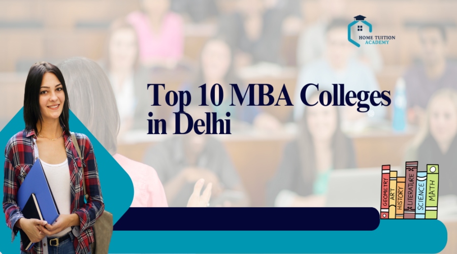 Top 10 MBA Colleges in Delhi