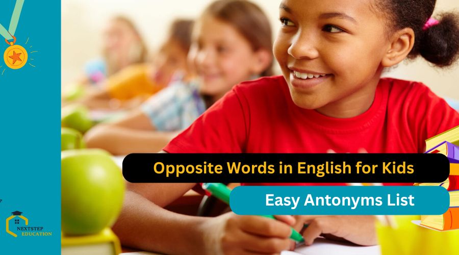 Opposite words chart for kids with colorful illustrations