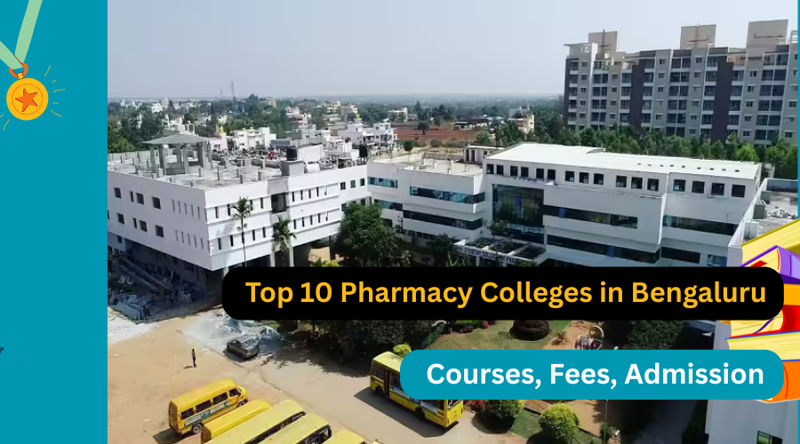 Top Pharmacy Colleges in Bengaluru