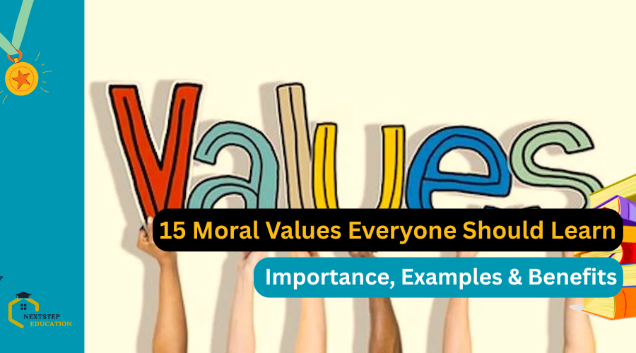 15 Moral Values Everyone Should Learn