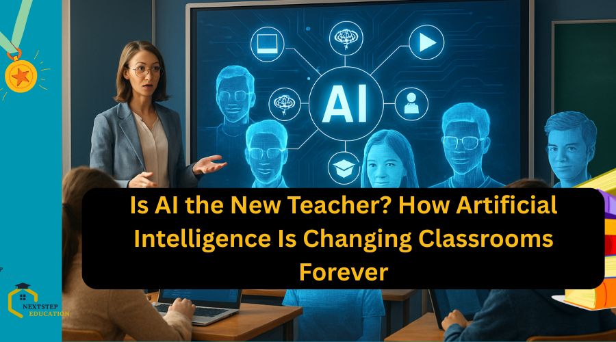 Is AI the New Teacher How Artificial Intelligence Is Changing Classrooms Forever