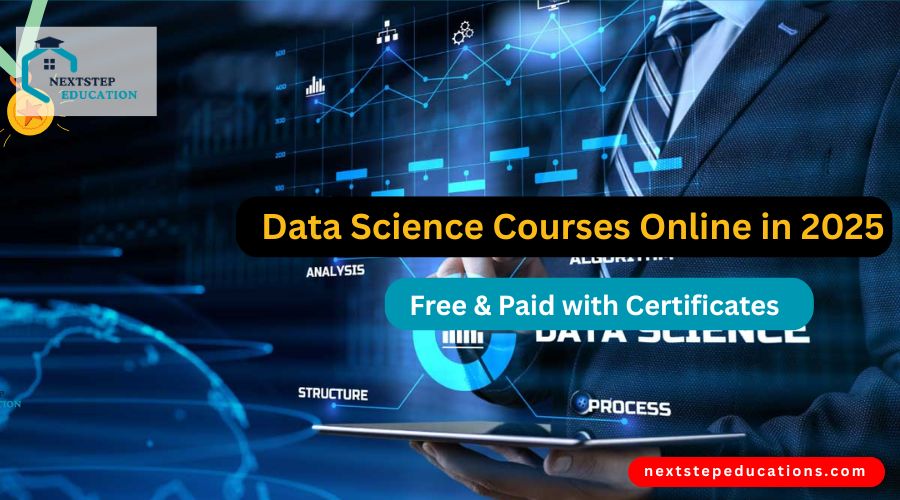 15 Best Data Science Courses Online in 2025 – Free & Paid with Certificates