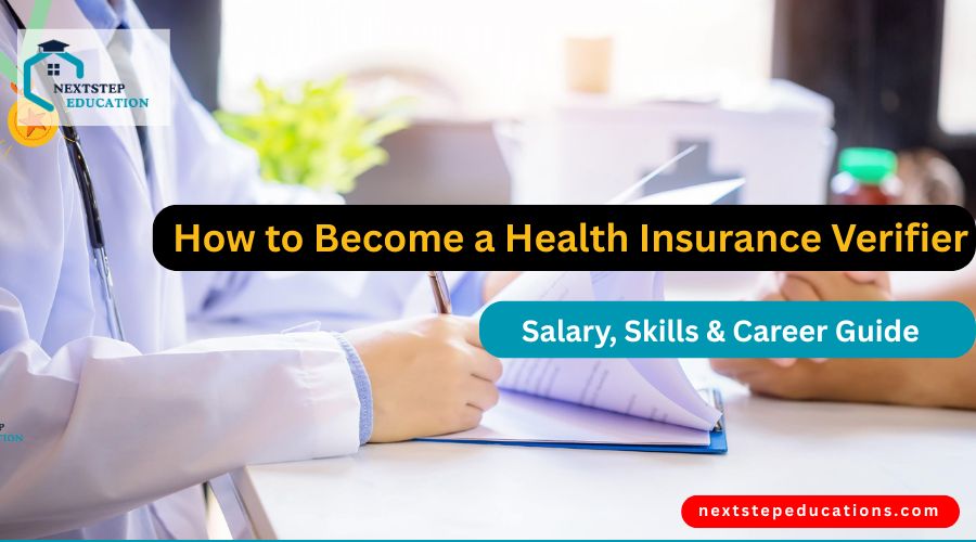 How to Become a Health Insurance Verifier (With Salary and Skills)
